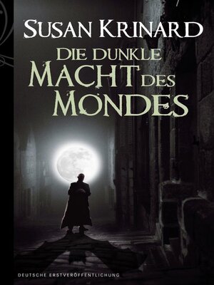 cover image of Die dunkle Macht des Mondes